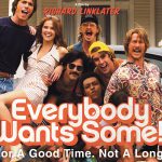Everybody Wants Some